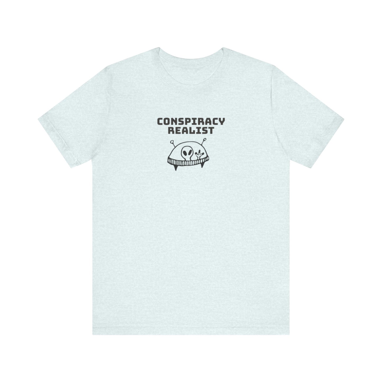 Conspiracy Realist Unisex Jersey Short Sleeve Tee. **BEST SELLER**