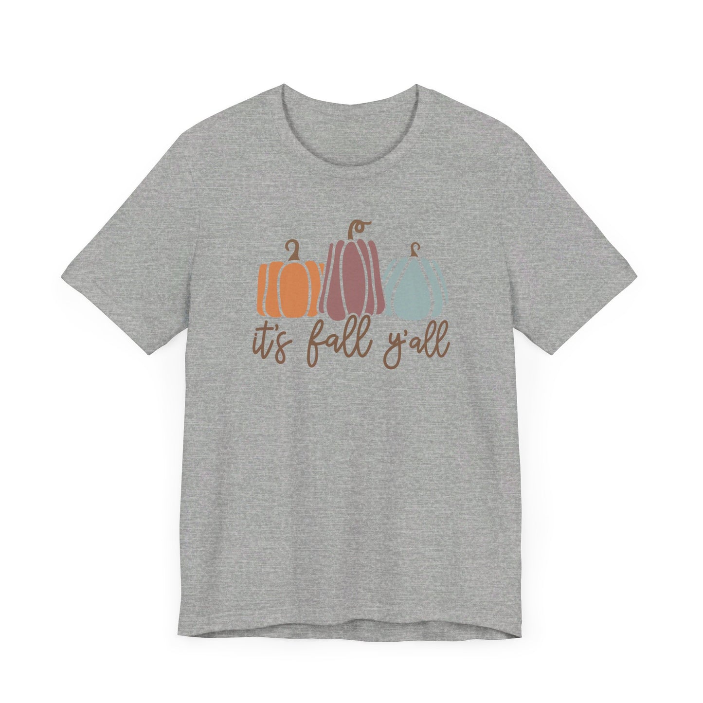 It's fall y'all Unisex Jersey Short Sleeve Tee