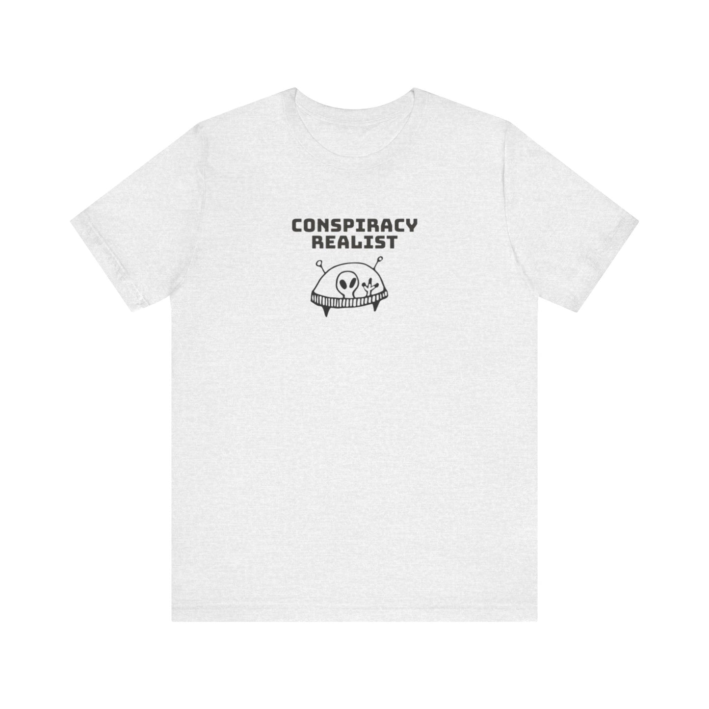 Conspiracy Realist Unisex Jersey Short Sleeve Tee. **BEST SELLER**