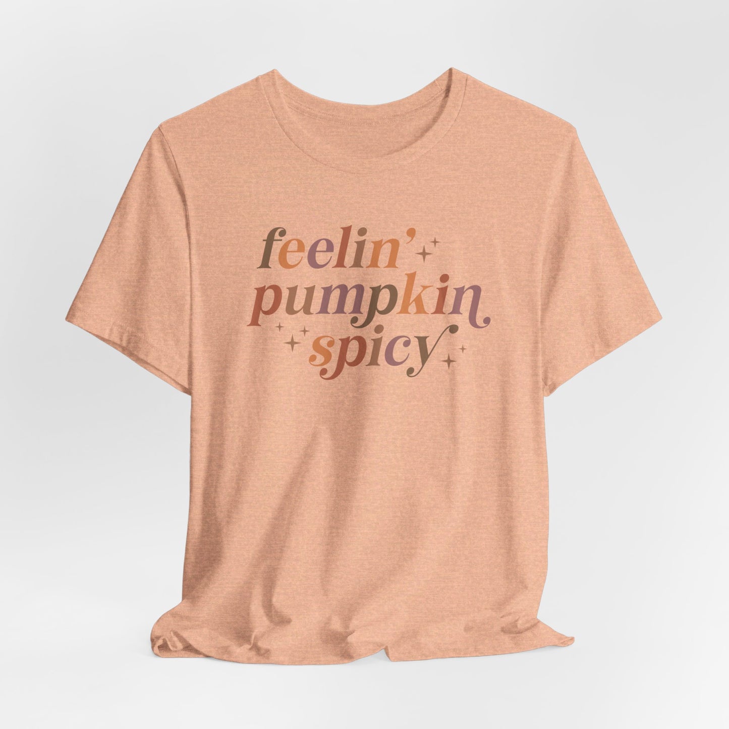 Feeling Pumpkin Spicy Unisex Jersey Short Sleeve Tee