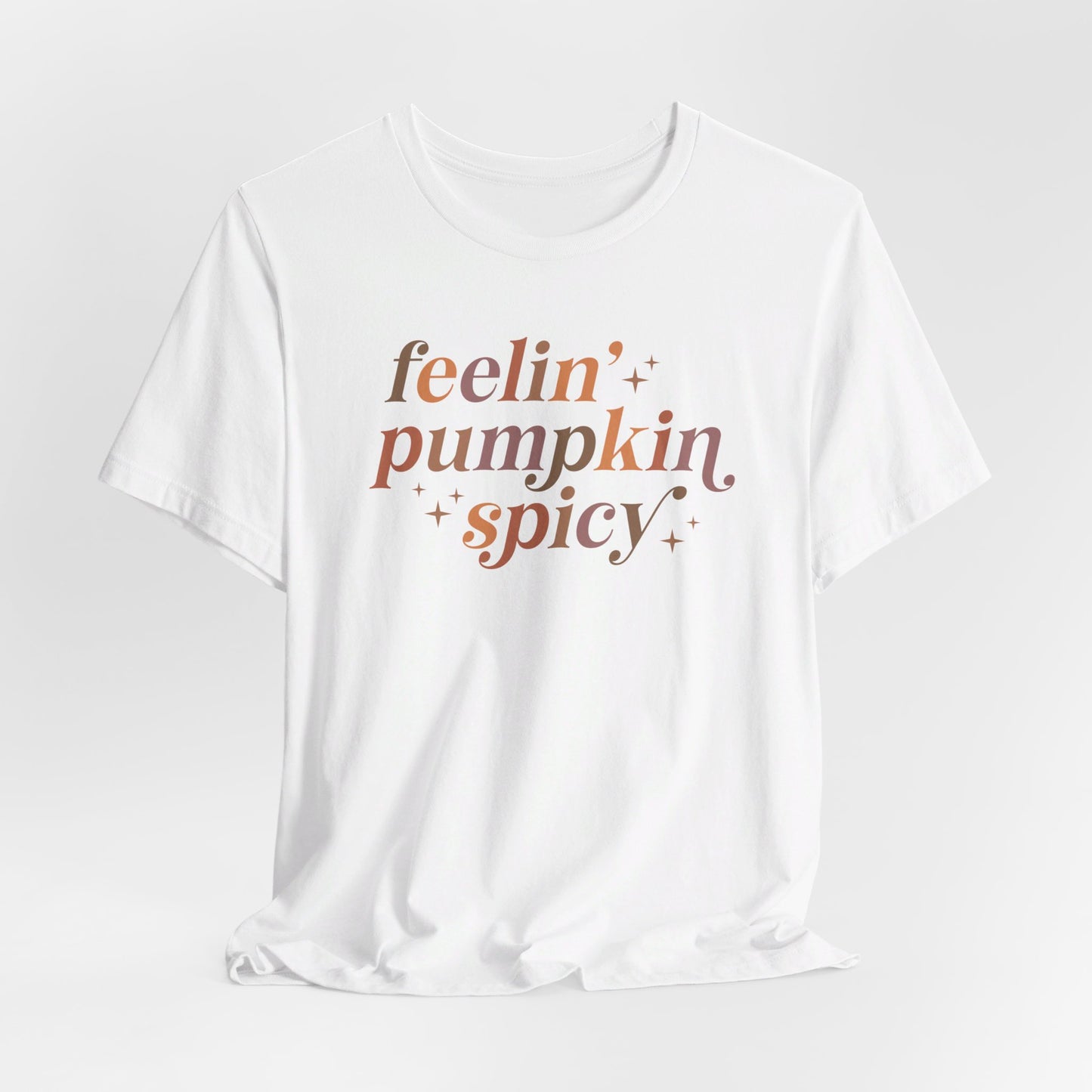 Feeling Pumpkin Spicy Unisex Jersey Short Sleeve Tee