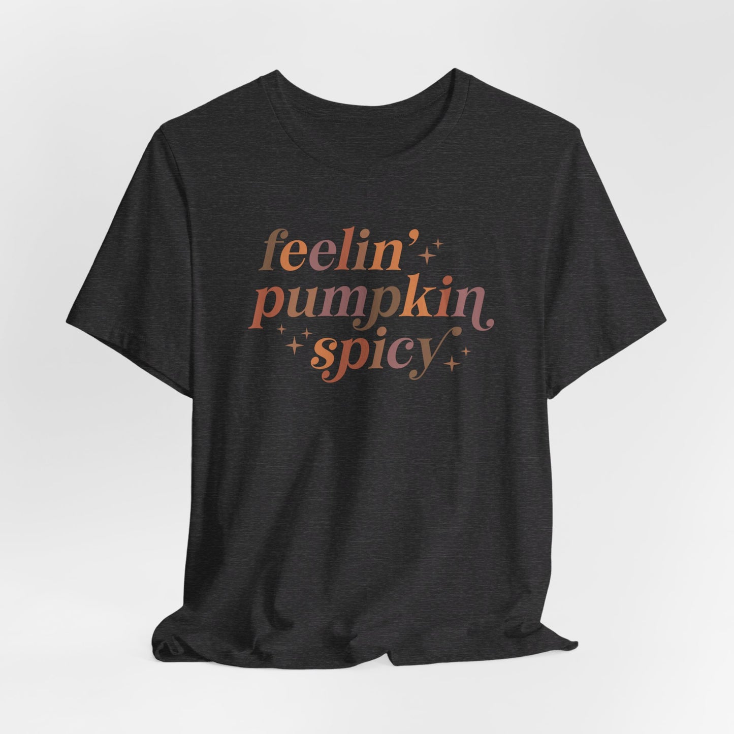 Feeling Pumpkin Spicy Unisex Jersey Short Sleeve Tee