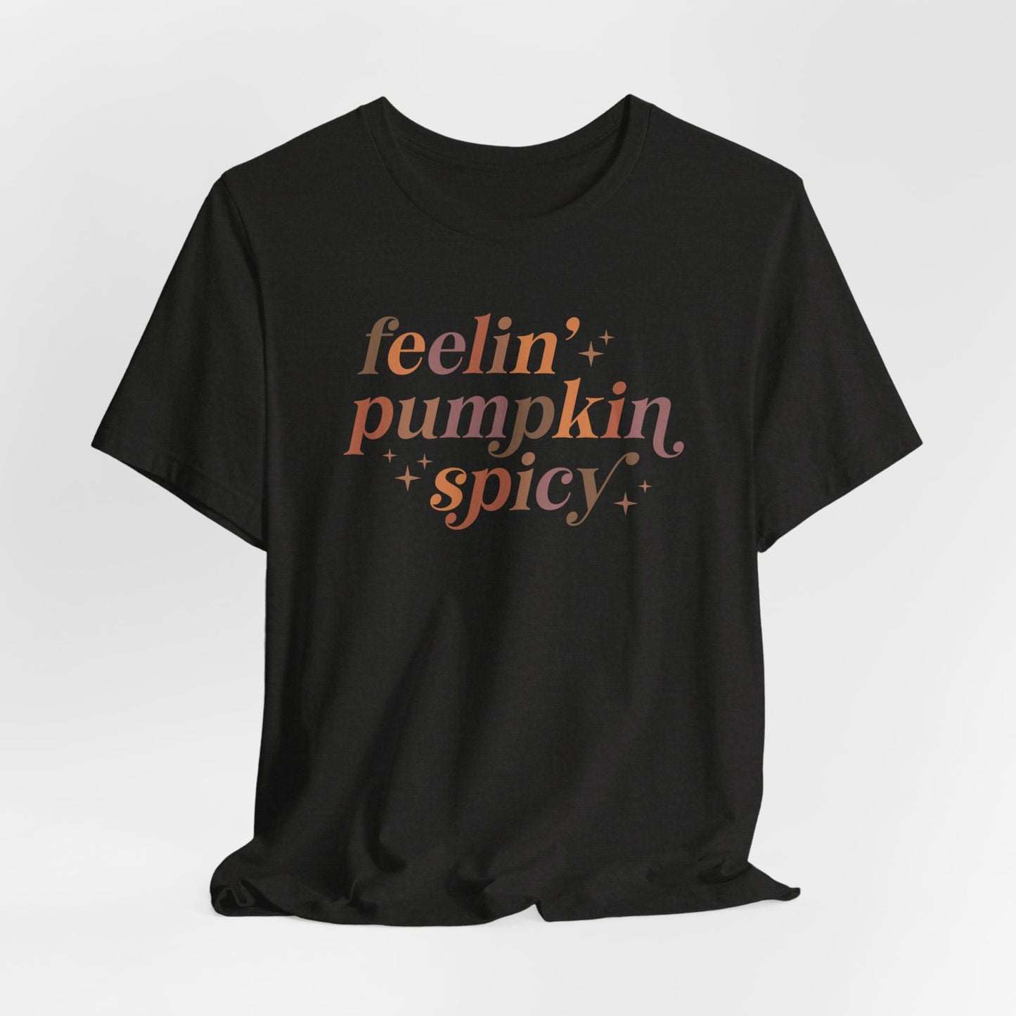 Feeling Pumpkin Spicy Unisex Jersey Short Sleeve Tee